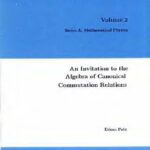 خرید و دانلود نسخه کامل کتاب An Invitation to the Algebra of Canonical Commutation Relations