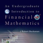 خرید و دانلود نسخه کامل کتاب An Undergraduate Introduction to Financial Mathematics