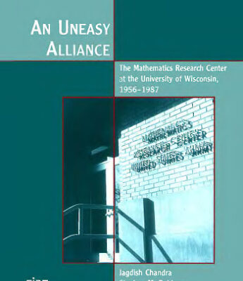خرید و دانلود نسخه کامل کتاب An uneasy alliance: the mathematics research center at the University of Wisconsin 1956-1987