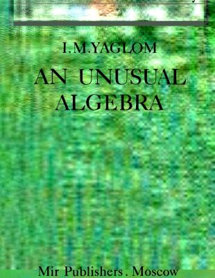 خرید و دانلود نسخه کامل کتاب An Unusual Algebra