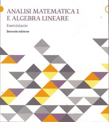 خرید و دانلود نسخه کامل کتاب Analisi Matematica e Algebra Lineare 1 – Eserciziario
