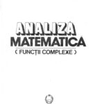 خرید و دانلود نسخه کامل کتاب Analiză matematică (funcții complexe)