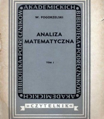 خرید و دانلود نسخه کامل کتاب Analiza Matematyczna. Tom I
