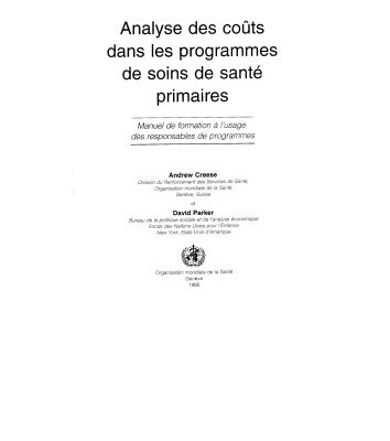خرید و دانلود نسخه کامل کتاب Analyse des coûts dans les programmes de soins de santé primaires : manuel de formation à l’usage des responsables de programmes