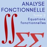 خرید و دانلود نسخه کامل کتاب Analyse fonctionnelle Tome 2 Equations fonctionnelles