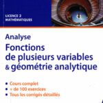 خرید و دانلود نسخه کامل کتاب Analyse. Fonctions de plusieurs variables et géométrie analytique : Cours et exercices corrigés. Licence 2 Mathématiques