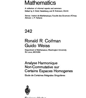 خرید و دانلود نسخه کامل کتاب Analyse Hamonique Non-Commutative sur Certains Espaces Homogenes: Etude de Certaines Ihtégrales Singulières