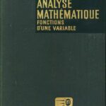 خرید و دانلود نسخه کامل کتاب Analyse mathématique, fonctions d’une variable t.2