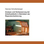 خرید و دانلود نسخه کامل کتاب Analyse und Verbesserung der Arbeitsabläufe in Betrieben der Reparaturlackierung  German