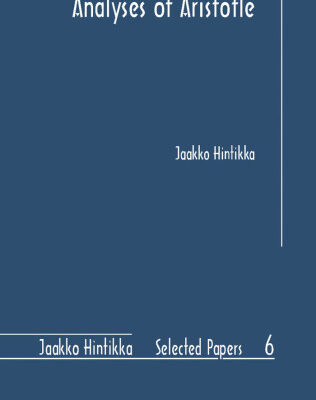 خرید و دانلود نسخه کامل کتاب Analyses of Aristotle (Jaakko Hintikka Selected Papers)