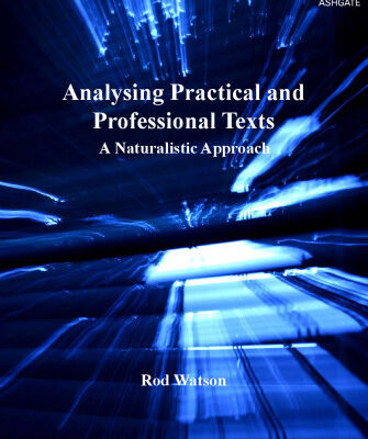 خرید و دانلود نسخه کامل کتاب Analysing Practical and Professional Texts: A Naturalistic Approach