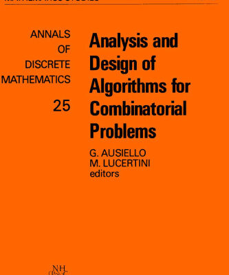 خرید و دانلود نسخه کامل کتاب Analysis and Design of Algorithms for Combinatorial Problems