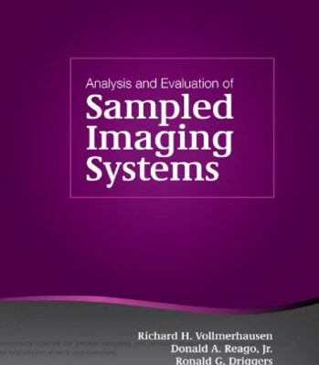 خرید و دانلود نسخه کامل کتاب Analysis and Evaluation of Sampled Imaging Systems (SPIE Tutorial Text Vol. TT87) (SPIE Tutorial Texts)