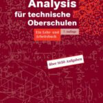 خرید و دانلود نسخه کامل کتاب Analysis für technische Oberschulen. Ein Lehr- und Arbeitsbuch (Lernmaterialien) (Vieweg Fachbücher der Technik)  German