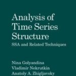 خرید و دانلود نسخه کامل کتاب Analysis of Time Series Structure: SSA and Related Techniques (Chapman & Hall CRC Monographs on Statistics & Applied Probability)
