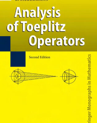 خرید و دانلود نسخه کامل کتاب Analysis of Toeplitz Operators