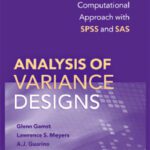 خرید و دانلود نسخه کامل کتاب Analysis of Variance Designs: A Conceptual and Computational Approach with SPSS and SAS