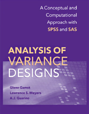 خرید و دانلود نسخه کامل کتاب Analysis of Variance Designs: A Conceptual and Computational Approach with SPSS and SAS