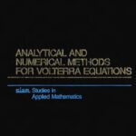 خرید و دانلود نسخه کامل کتاب Analytical and numerical methods for Volterra equations