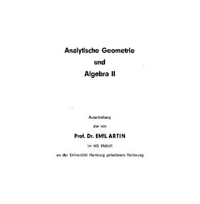 خرید و دانلود نسخه کامل کتاب Analytische Geometrie und Algebra II: Ausarbeitung der WS 1960/61 an der Universität Hamburg gehaltenen Vorlesung