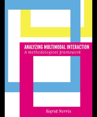 خرید و دانلود نسخه کامل کتاب Analyzing Multimodal Interaction: A Methodological Framework