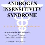 خرید و دانلود نسخه کامل کتاب Androgen Insensitivity Syndrome – A Bibliography and Dictionary for Physicians, Patients, and Genome Researchers