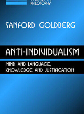 خرید و دانلود نسخه کامل کتاب Anti-Individualism: Mind and Language, Knowledge and Justification