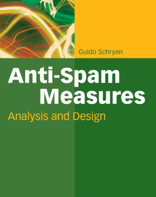 خرید و دانلود نسخه کامل کتاب Anti-Spam Measures: Analysis and Design