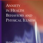 خرید و دانلود نسخه کامل کتاب Anxiety in Health Behaviors and Physical Illness (Series in Anxiety and Related Disorders)