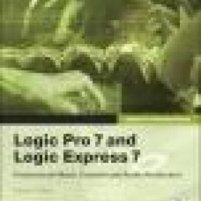 خرید و دانلود نسخه کامل کتاب Apple Pro Training Series: Logic Pro 7 and Logic Express 7