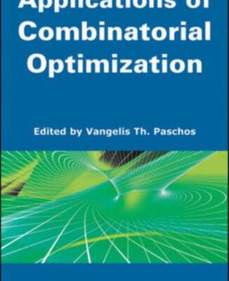 خرید و دانلود نسخه کامل کتاب Applications of Combinatorial Optimization, Vol.3