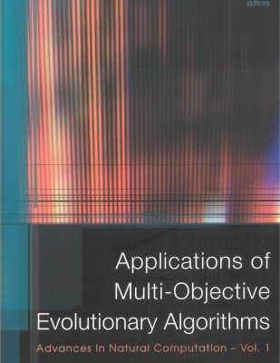 خرید و دانلود نسخه کامل کتاب Applications Of Multi-Objective Evolutionary Algorithms (Advances in Natural Computation)