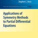 خرید و دانلود نسخه کامل کتاب Applications of Symmetry Methods to Partial Differential Equations