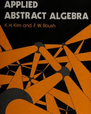 خرید و دانلود نسخه کامل کتاب Applied Abstract Algebra