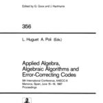 خرید و دانلود نسخه کامل کتاب Applied Algebra, Algebraic Algorithms and Error-Correcting Codes: 5th International Conference, AAECC-5 Menorca, Spain, June 15–19, 1987 Proceedings