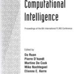 خرید و دانلود نسخه کامل کتاب Applied Computational Intelligence: Proceedings of the 6th International FlINS Conference, Blankenberge, Belgium, September 1-3, 2004
