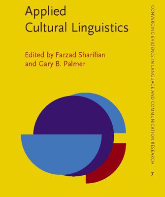 خرید و دانلود نسخه کامل کتاب Applied Cultural Linguistics: Implications for second language learning and intercultural communication (Converging Evidence in Language and Communication Research, Volume 7)