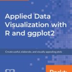 خرید و دانلود نسخه کامل کتاب Applied Data Visualization with R and ggplot2