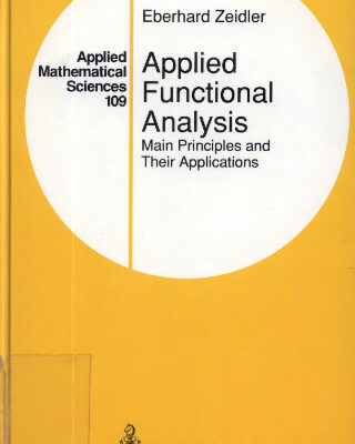 خرید و دانلود نسخه کامل کتاب Applied Functional Analysis: Main Principles and Their Applications