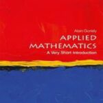 خرید و دانلود نسخه کامل کتاب Applied Mathematics: A Very Short Introduction