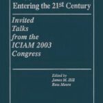 خرید و دانلود نسخه کامل کتاب Applied mathematics entering the 21st century: invited talks from the ICIAM 2003 Congress