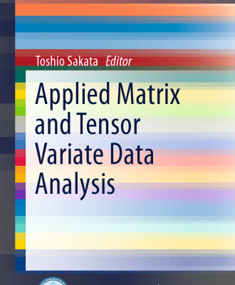 خرید و دانلود نسخه کامل کتاب Applied Matrix and Tensor Variate Data Analysis