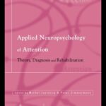 خرید و دانلود نسخه کامل کتاب Applied Neuropsychology of Attention: Theory, Diagnosis and Rehabilitation