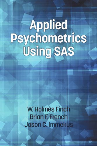 خرید و دانلود نسخه کامل کتاب Applied Psychometrics using SAS_68b2539c7d8ba.jpeg خرید و دانلود نسخه کامل کتاب Applied Psychometrics using SAS