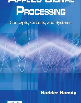 خرید و دانلود نسخه کامل کتاب Applied Signal Processing : Concepts, Circuits, and Systems
