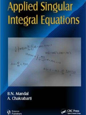خرید و دانلود نسخه کامل کتاب Applied Singular Integral Equations
