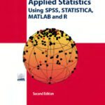 خرید و دانلود نسخه کامل کتاب Applied Statistics Using SPSS, STATISTICA, MATLAB and R