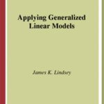 خرید و دانلود نسخه کامل کتاب Applying Generalized Linear Models