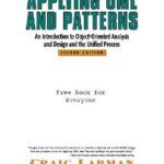 خرید و دانلود نسخه کامل کتاب Applying Uml And Patterns An Introduction To Object-Oriented Analysis And Design And The Rup