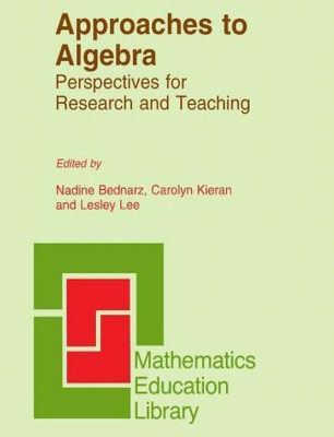 خرید و دانلود نسخه کامل کتاب Approaches to Algebra: Perspectives for Research and Teaching